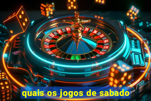 quais os jogos de sabado